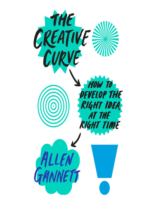 Title details for The Creative Curve by Allen Gannett - Available
